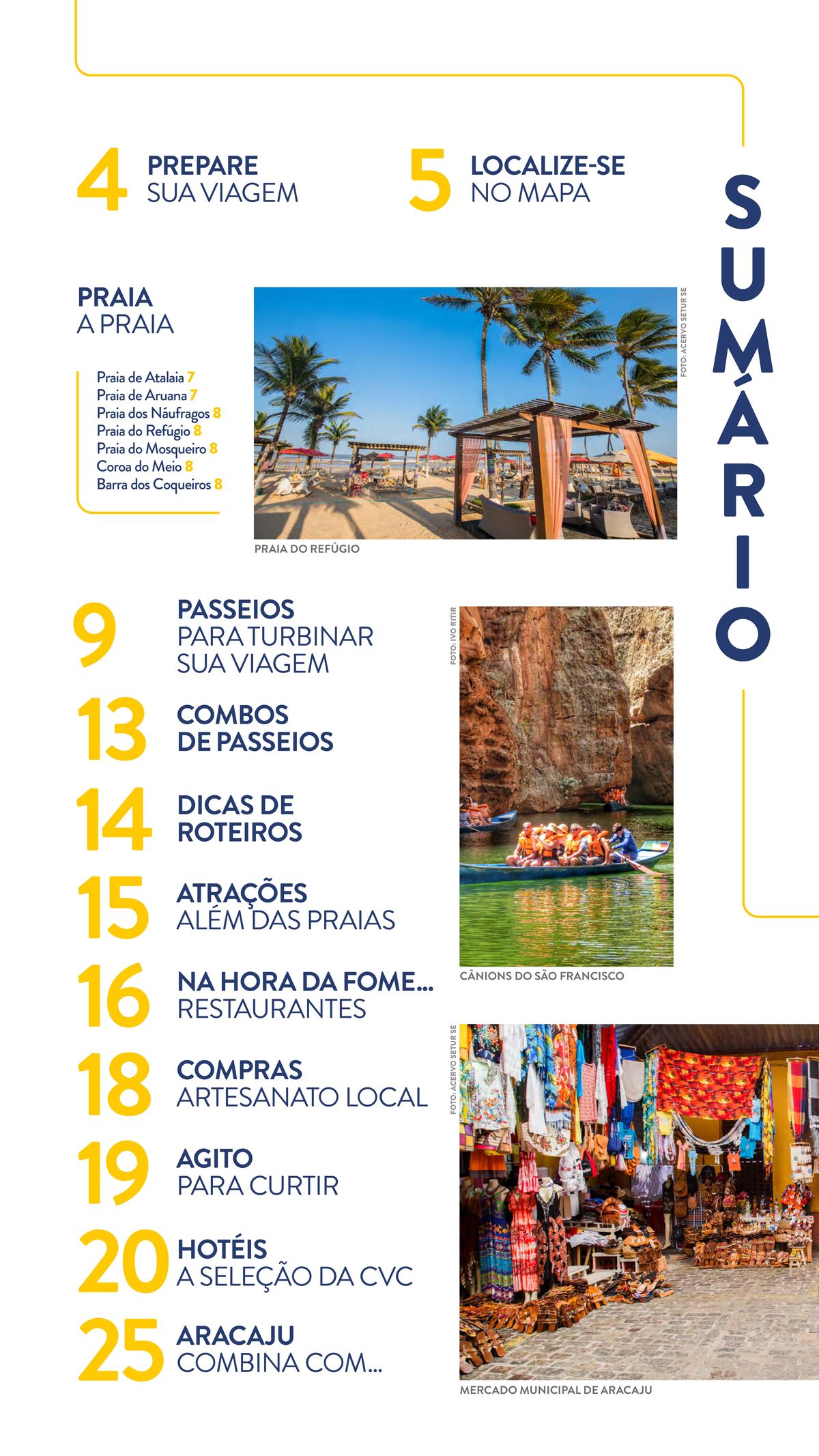 Praia e passeios em Aracaju