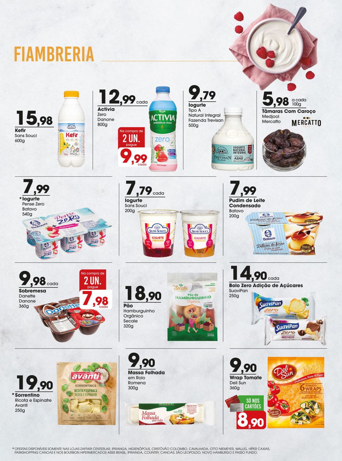 Promoções em FIAMBRERIA e laticínios na Zaffari Supermercados