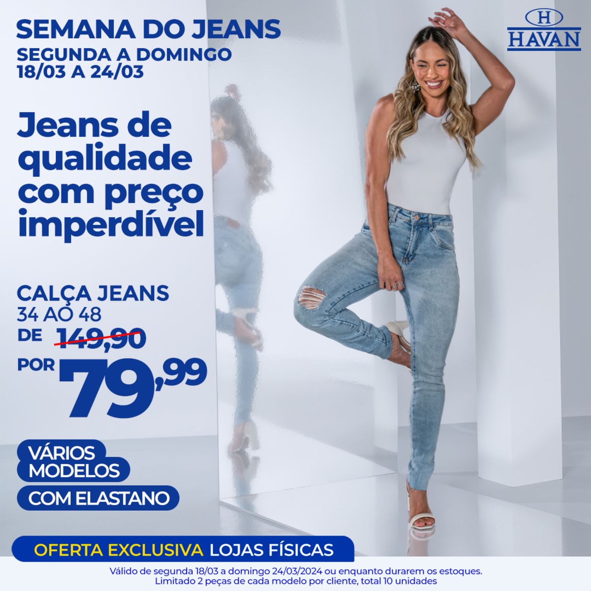 Semana do Jeans - Calça Jeans de Qualidade com preço imperdível