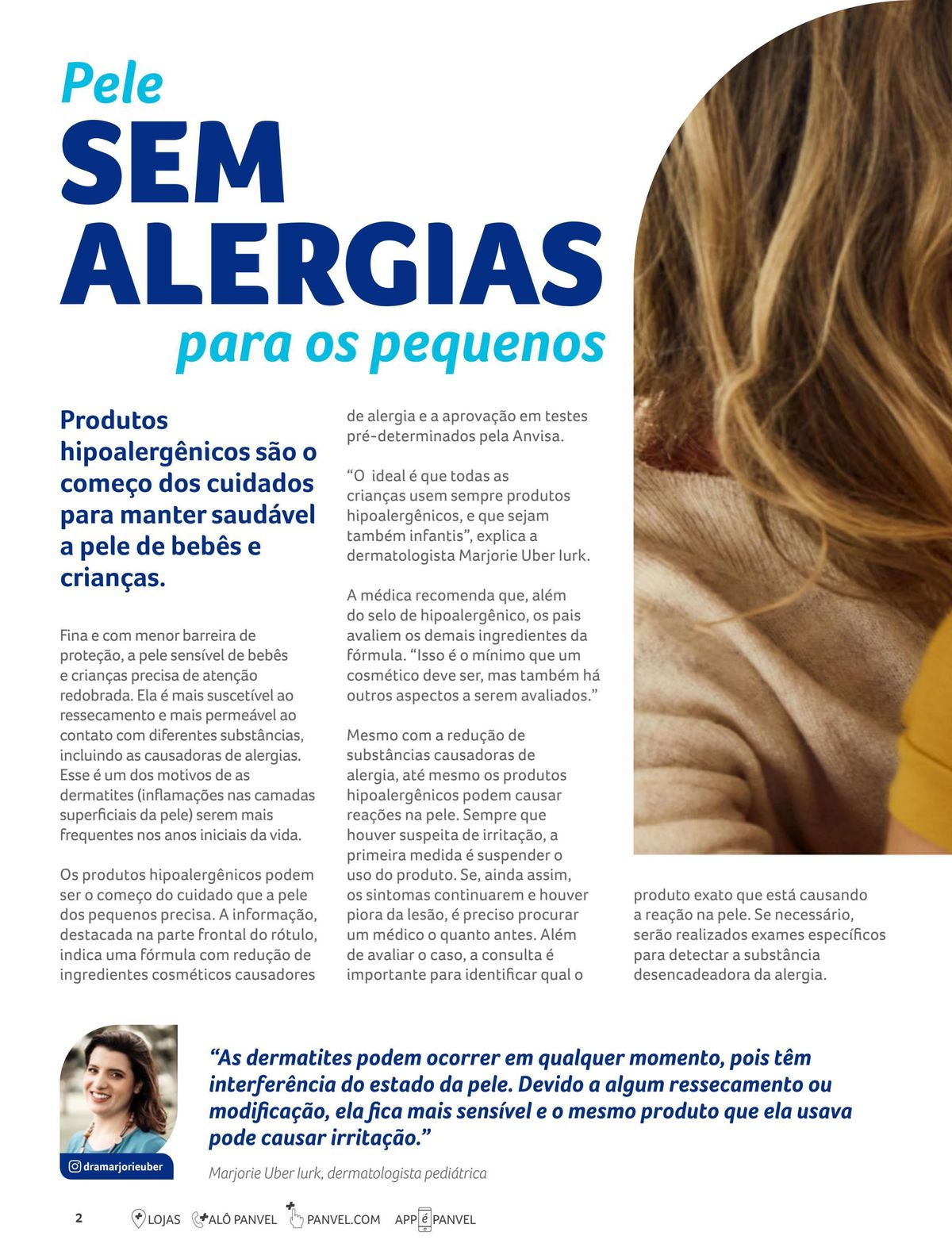 Produtos hipoalergênicos para pele sem alergias para os pequenos