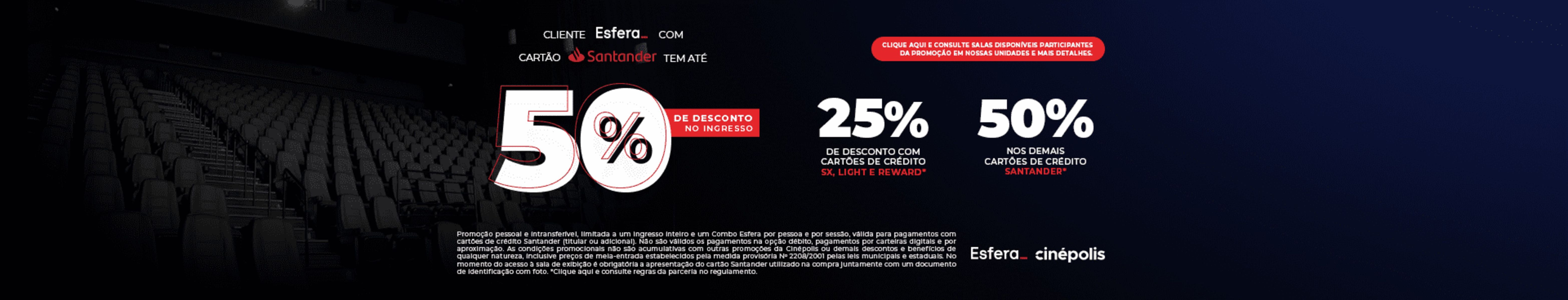 Ingresso Inteiro e Combo Esfera com 5% de desconto