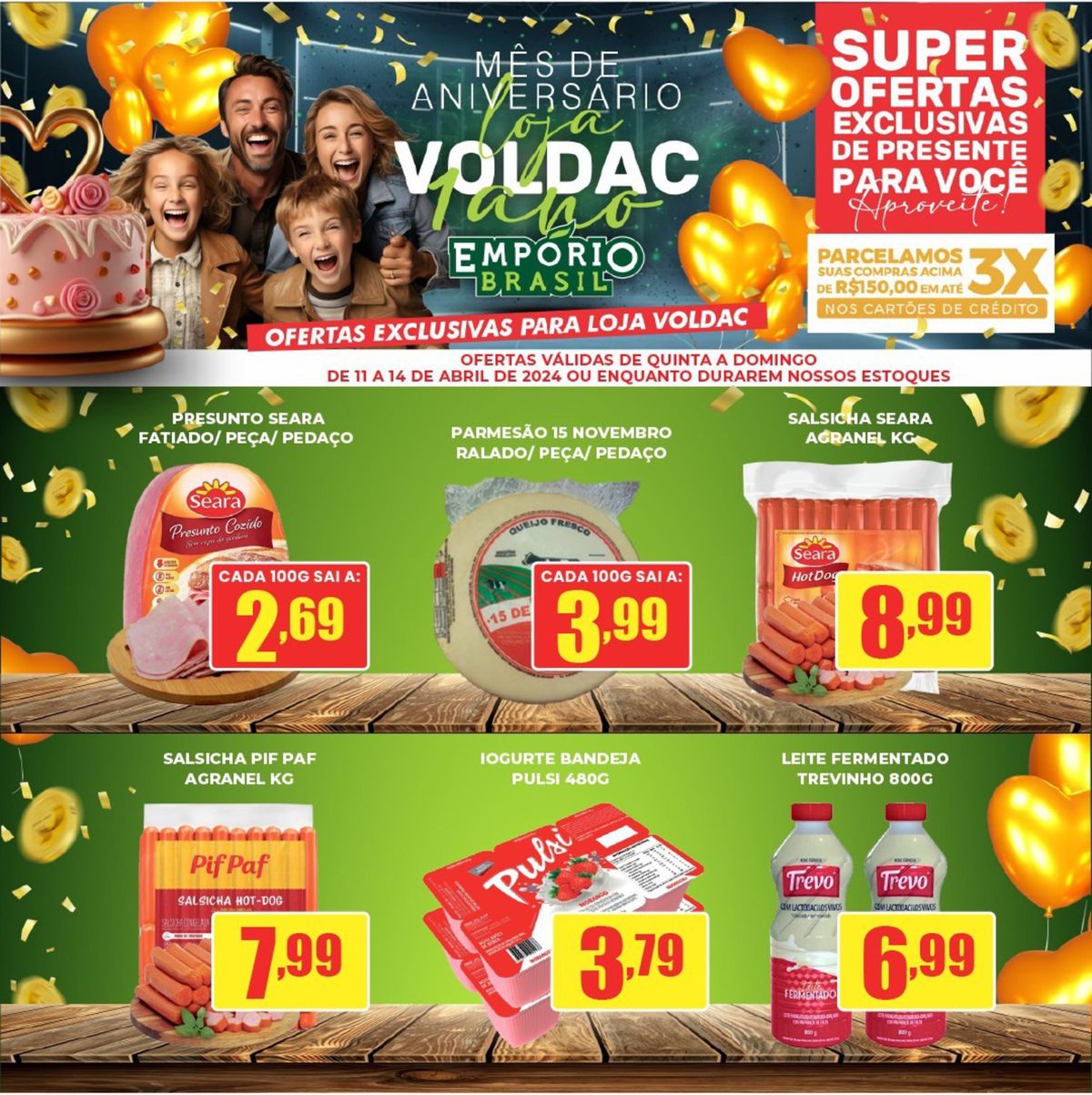 Ofertas exclusivas: Salsicha Seara, Yogurte Leite Fermentado e mais