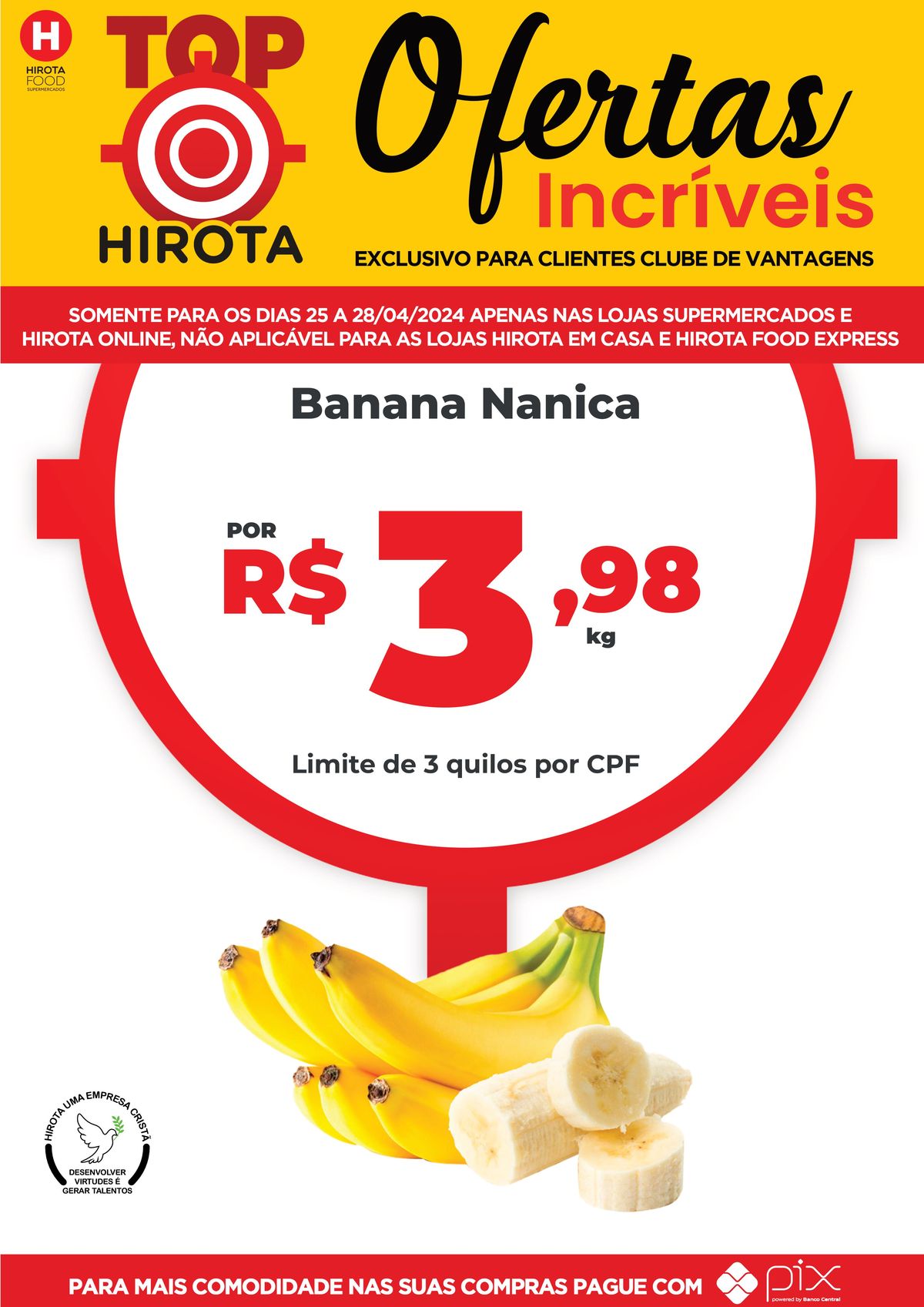 Oferta de Banana Nanica por R$5,98 - Limite de 3 quilos por CPF
