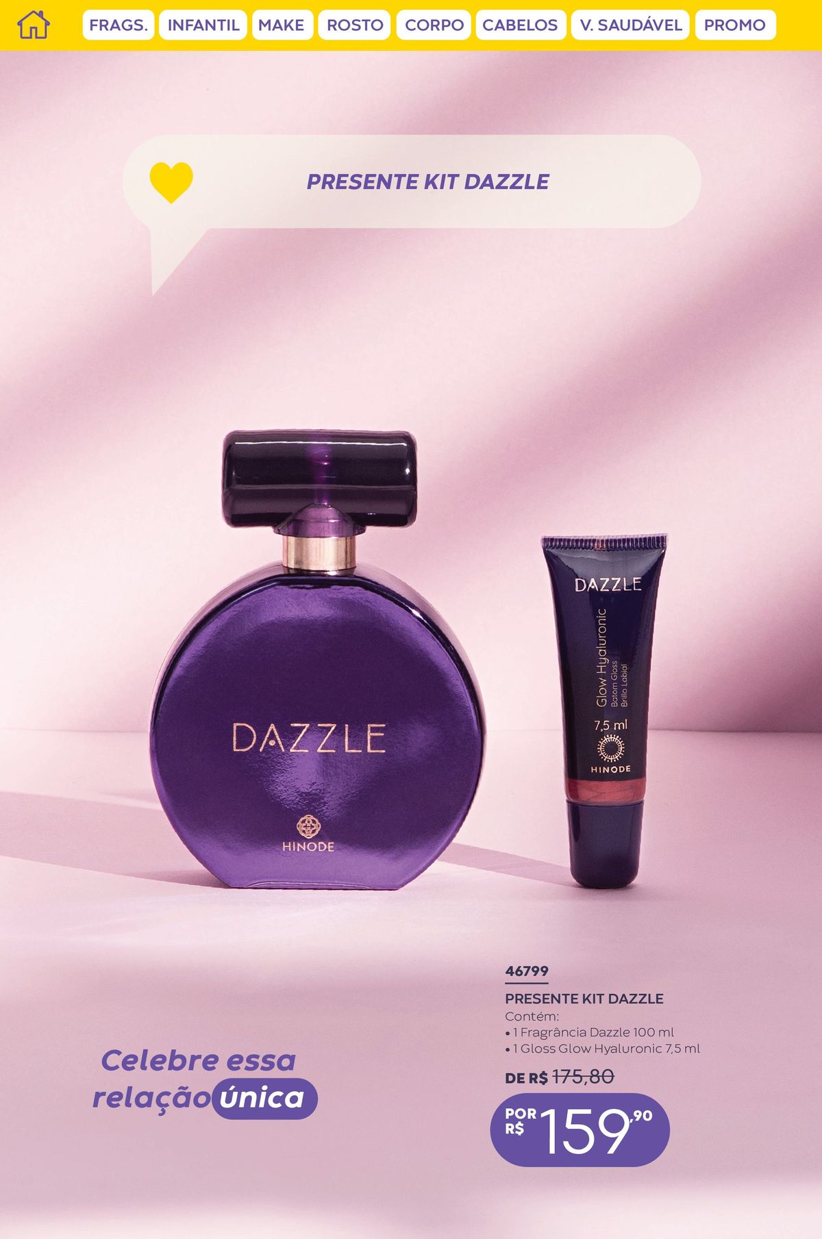 Kit Presente Dazzle com Fragrância e Gloss Hyaluronic