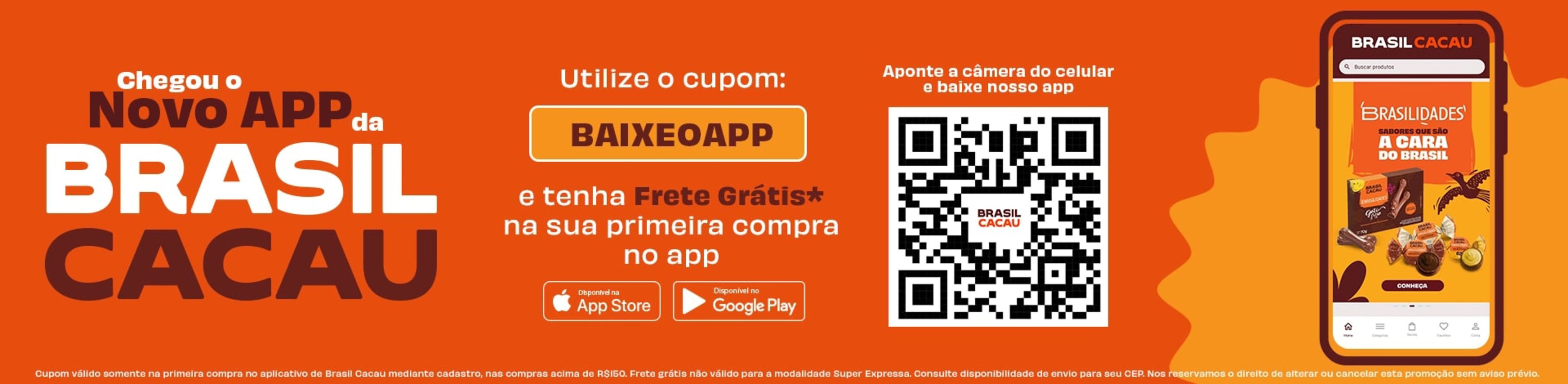 Frete Grátis na sua primeira compra no app Brasil Cacau