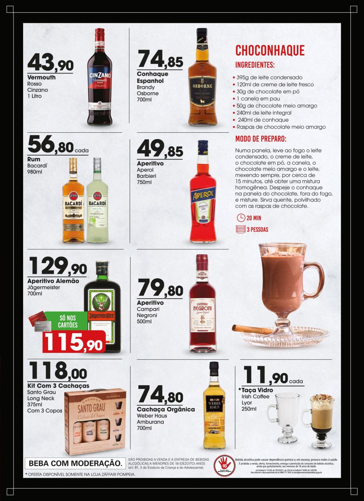 Bebidas alcoólicas em promoção: Vermouth Cinzano, Brandy Osborne, Bacardí Rum, Aperol Barbieri e ma