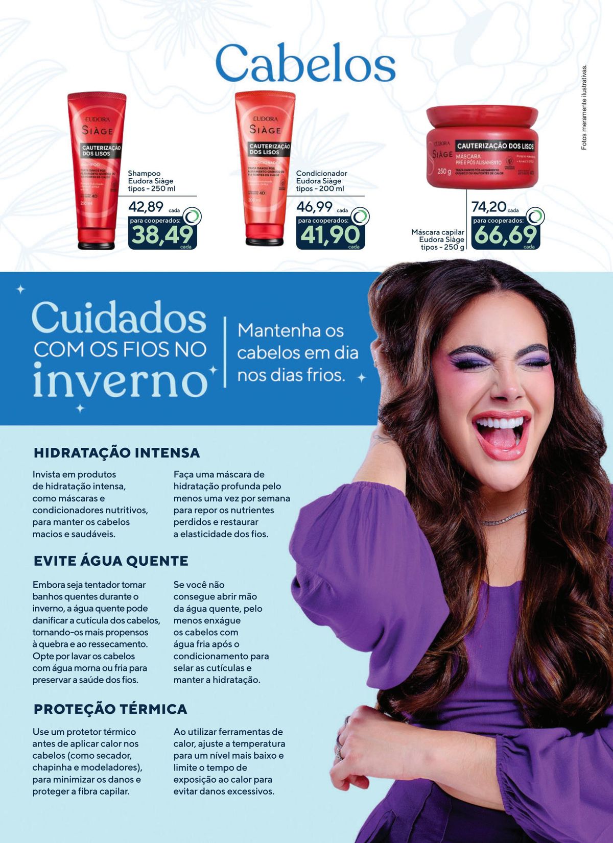 Produtos de Hidratação Intensa Eudora Siâge em Promoção