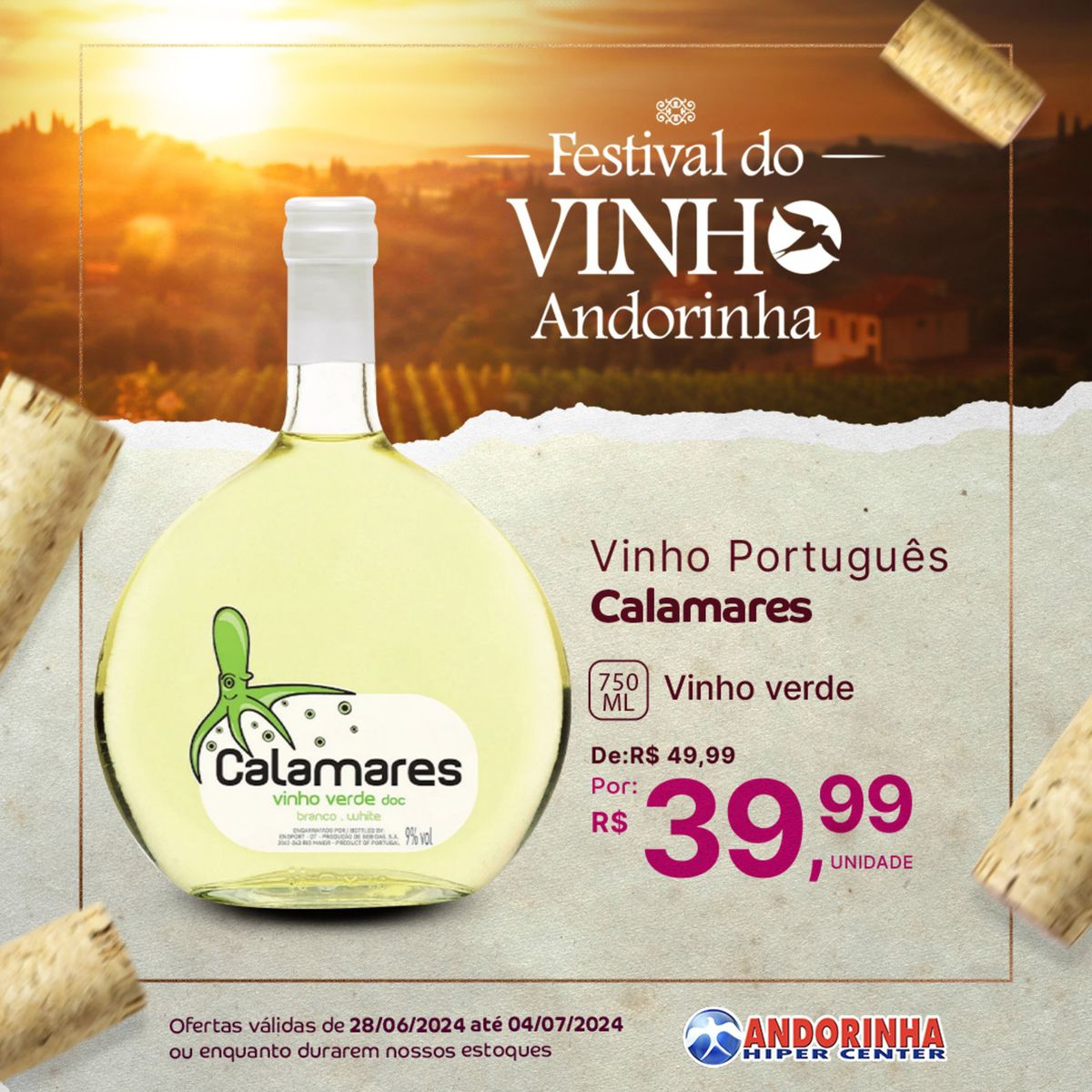 Ofertas de Vinho Português e Calamares no Andorinha Hipermercado