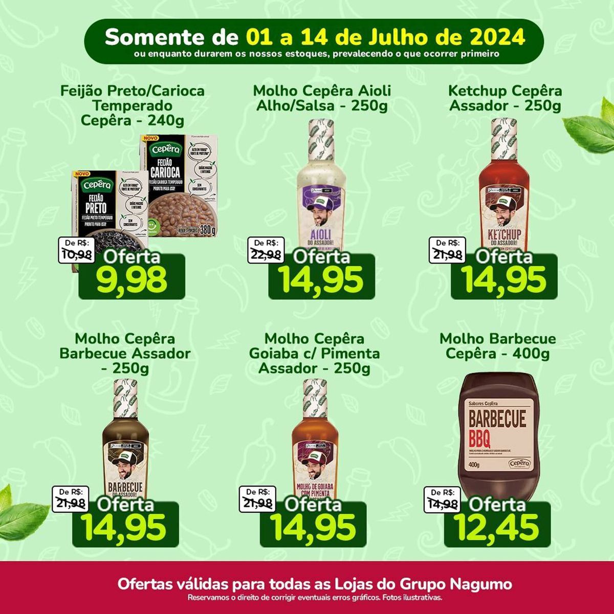 Feijão Preto/Carioca, Molhos Cepêra e Assador em Promoção