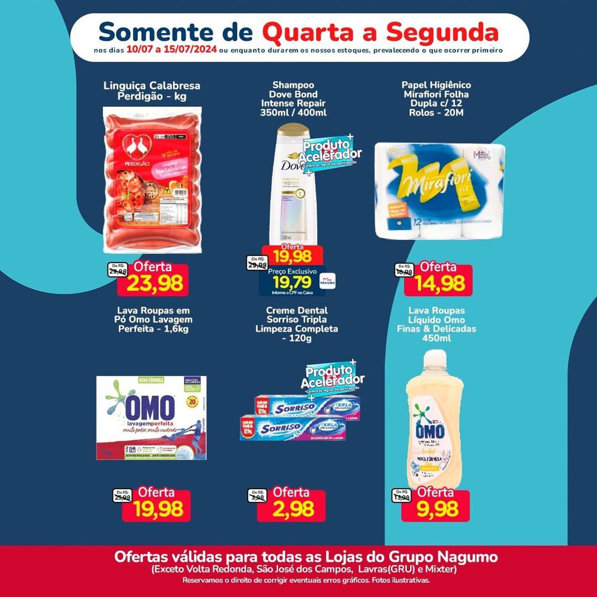 Promoção Linguiça Calabresa e Creme Dental Lava Roupas