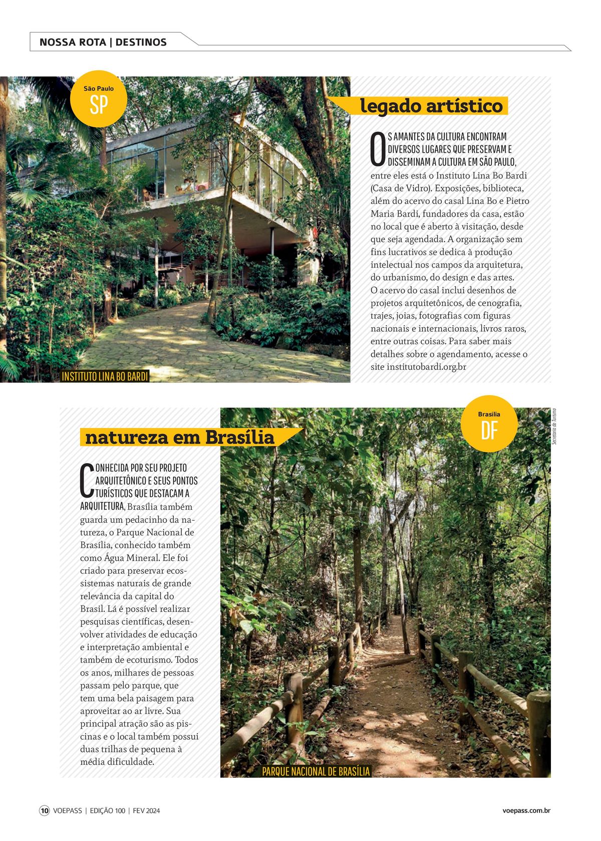 Instituto Lina Bo Bardi (Casa de Vidro) em São Paulo e Parque Nacional de Brasília