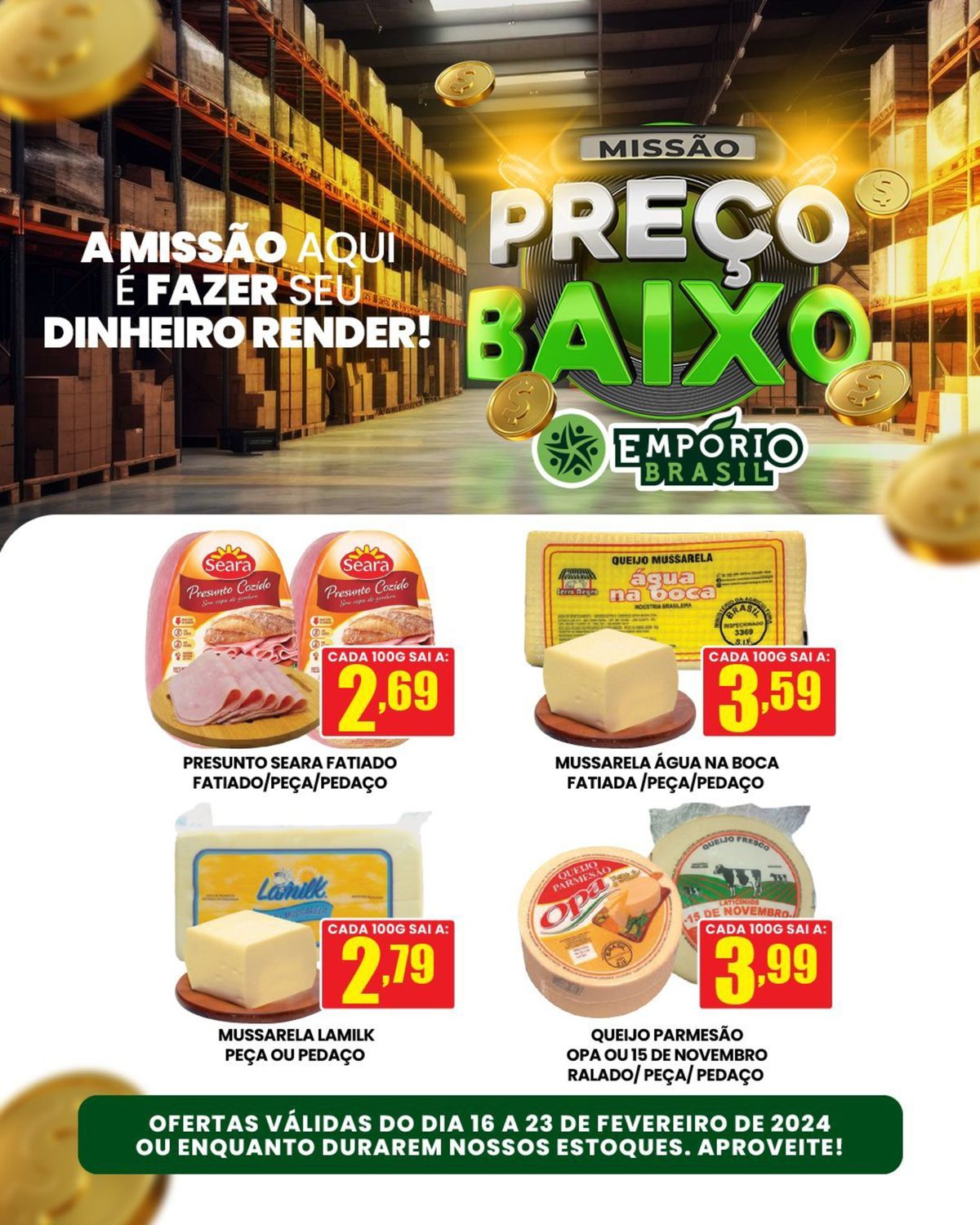 Promoção de frios e queijos no Empório Brasil